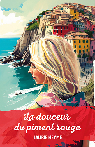 La Douceur du piment rouge - Laurie Heyme (2023)