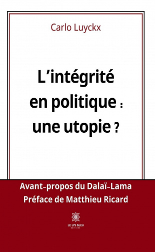 L’intégrité en politique : une utopie ? - Carlo Luyckx (2022)