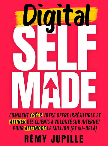 Digital Selfmade - Rémy Jupille (2023)