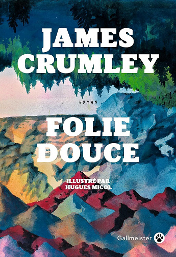 Folie douce - James Crumley (2023)