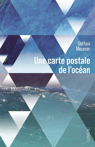 Une carte postale de l'océan - Stéfani Meunier (2023)