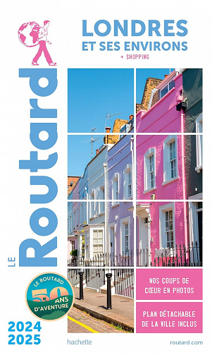 Guide du Routard Londres et ses environs 2024/25 - Collectif (2023)