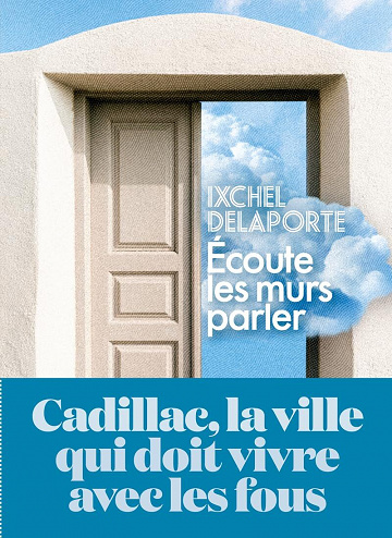 Ecoute les murs parler - Ixchel Delaporte (2023)