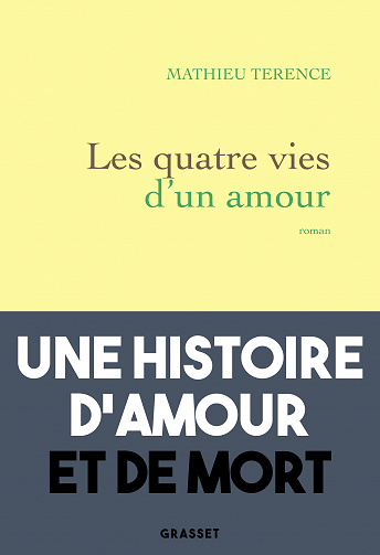 Les quatre vies d'un amour - Mathieu Terence (2023)