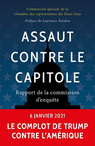 Assaut contre le capitole - Rapport de la commission d’enquête (2023)