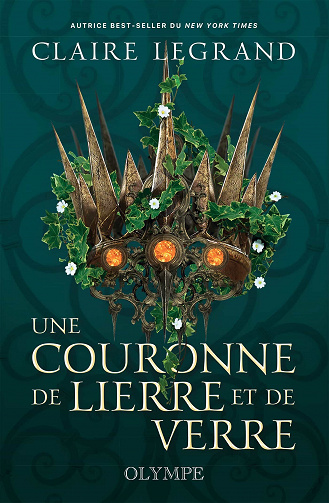 Middlemist, Tome 1 : Une couronne de lierre et de verre - Claire Legrand (2023)