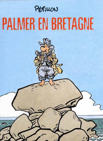 Jack Palmer - Tome 15 - Palmer En Bretagne