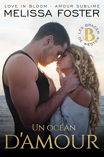 Les Braden de Weston, Tome 4 : Un océan d’amour - Melissa Foster (2023)