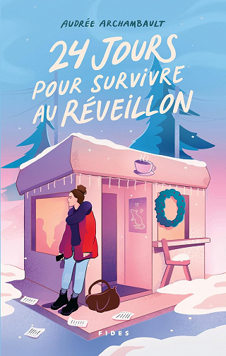24 jours pour survivre au réveillon - Audrée Archambault (2023)