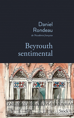 Beyrouth sentimental - Daniel Rondeau (2023)
