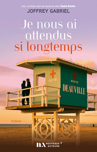 Je nous ai attendus si longtemp - Joffrey Gabriel (2023)