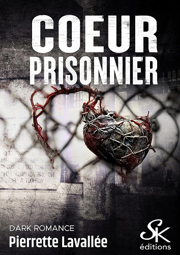 Coeur prisonnier - Pierrette Lavallée (2023)