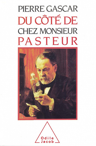 Du côté de chez Monsieur Pasteur - Pierre Gascar (1986)