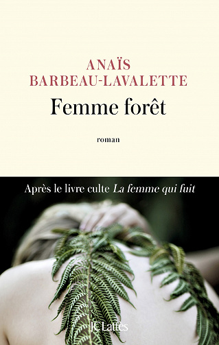 Femme forêt - Anais Barbeau-Lavalette (2023)