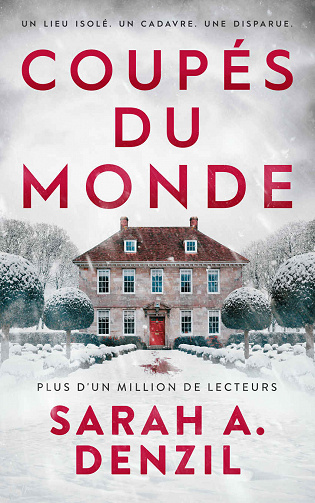 Coupés du monde - Sarah A. Denzil (2023)