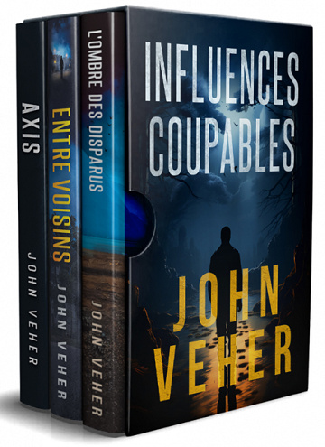 Influences Coupables - Intégrale 3 tomes - John Veher (2023)