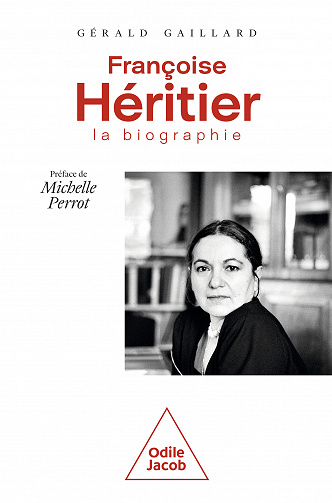 Françoise Héritier, la biographie - Gérald Gaillard (2023)