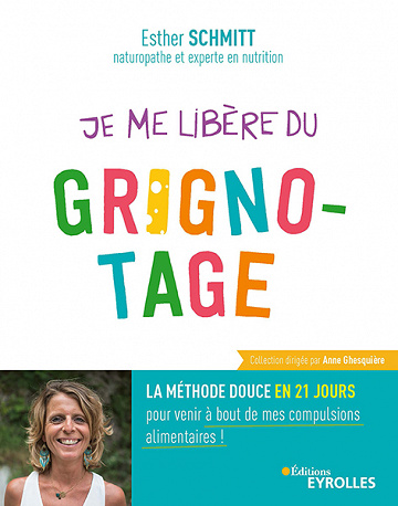 Je me libère du grignotage - Esther Schmitt (2023)