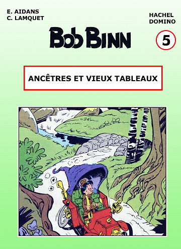 Bob Binn - Tome 05 - Ancètres et vieux tableaux