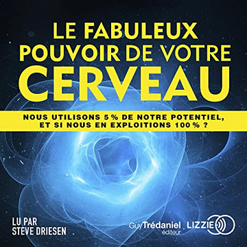 Le fabuleux pouvoir de votre cerveau - Deepak Chopra (2021)