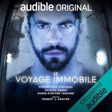 Le voyage immobile - Robert J. Sawyer (2023)