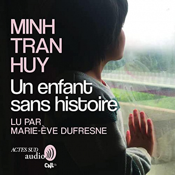 Un enfant sans histoire - Minh Tran Huy (2022)