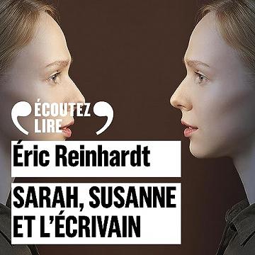 Sarah, Susanne et l'écrivain - Eric Reinhardt (2023)