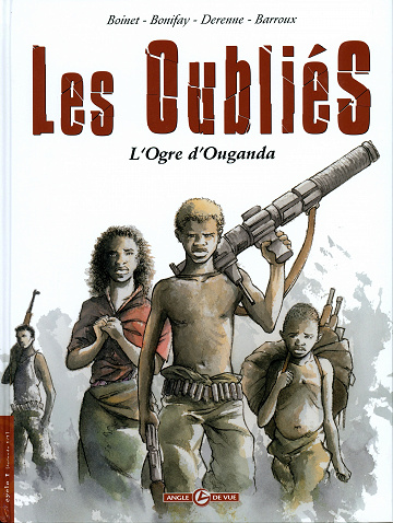 Les Oubliés - L'Ogre d'Ouganda