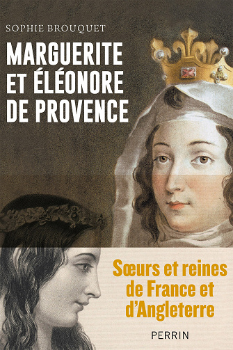 Marguerite et Éléonore de Provence - Sophie Brouquet (2023)