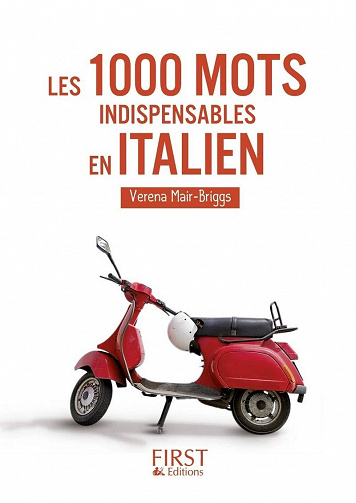 Le Petit Livre de - 1000 mots indispensables en italien - Verena Mair-Briggs (2010)