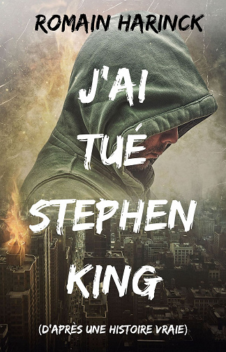 J'ai tué Stephen King - Romain Harinck (2023)