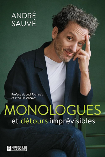 Monologues et détours imprévisibles - André Sauvé (2023)