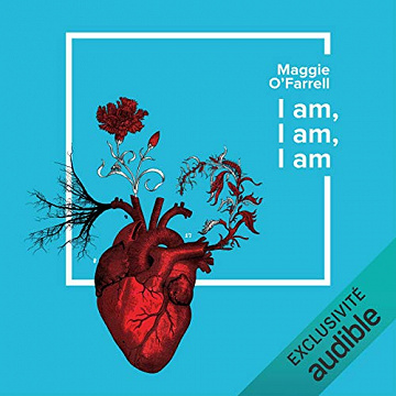 I am I am I am - Maggie O'Farrell (2019)