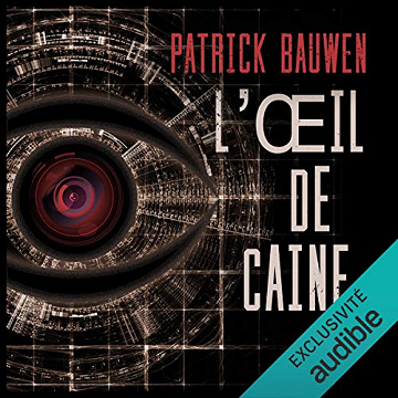 L'Oeil de Caine - Patrick Bauwen (2017)