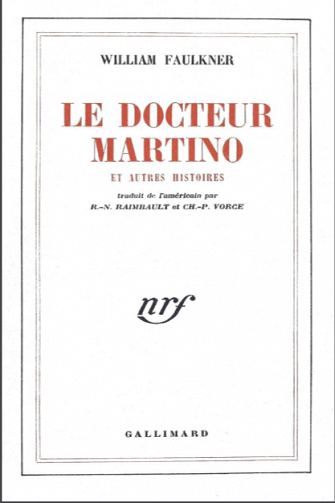 Le docteur Martino et autres histoires - William Faulkner (1948)