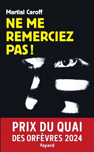 Ne me remerciez pas ! - Martial Caroff (2023)