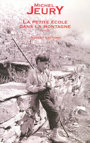 La petite école dans la montagne - Michel Jeury (2005)