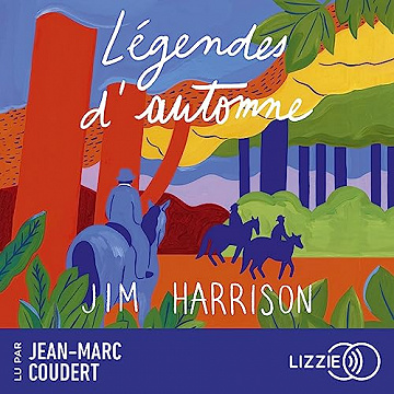 Légendes d'automne - Jim Harrison (2023)