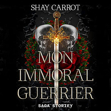 Mon immoral guerrier - Shay Carrot (2023)