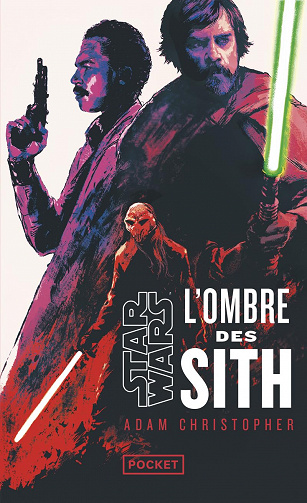 Star Wars L'Ombre des Sith - Adam Christopher (2023)