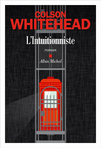 L'Intuitionniste - Colson Whitehead (2023)