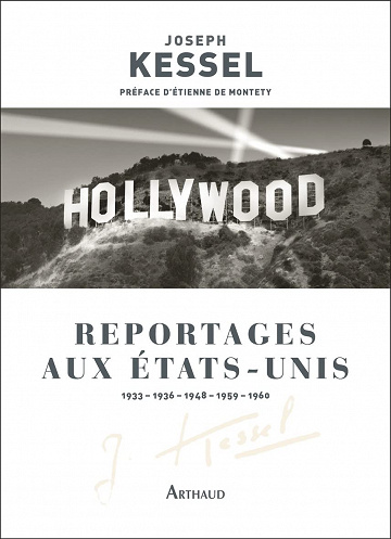 Reportages aux États-Unis: 1933 - 1936 - 1948 - 1959 - 1960 - Joseph Kessel (2023)
