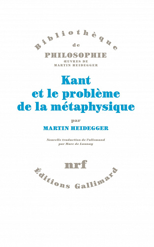 Kant et le problème de la métaphysique - Martin Heidegger (2023)