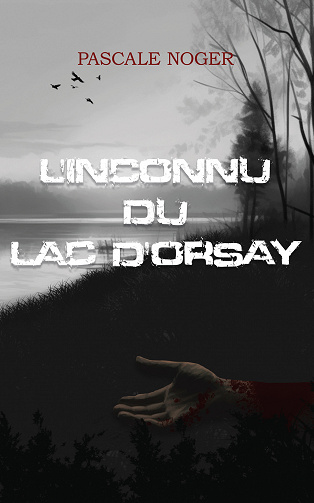 L'inconnu du lac d'Orsay - Pascale Noger (2023)
