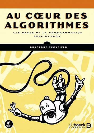 Au coeur des algorithmes : Les bases de la programmation avec Python - Bradford Tuckfield (2023)