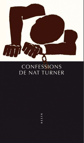 Confessions de Nat Turner - William Styron (2017)