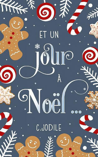 Et un jour a Noël - C Jodile (2023)