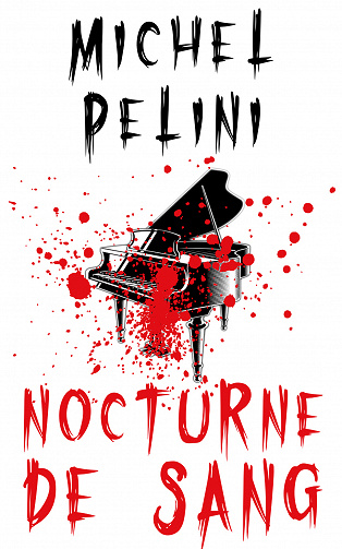 Nocturne de sang - Michel Pelini (2023)