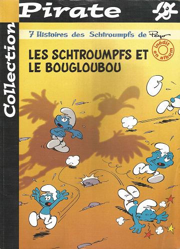 Les Schtroumpfs (Coll.Pirate) - Les schtroumpfs et le Bougloubou