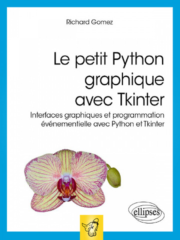 Le petit Python graphique avec Tkinter - Richard Gomez